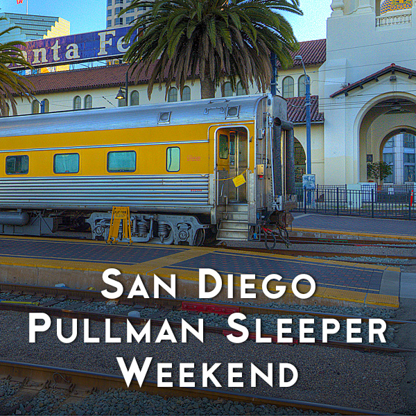 San Diego Pullman Sleeper Weekend